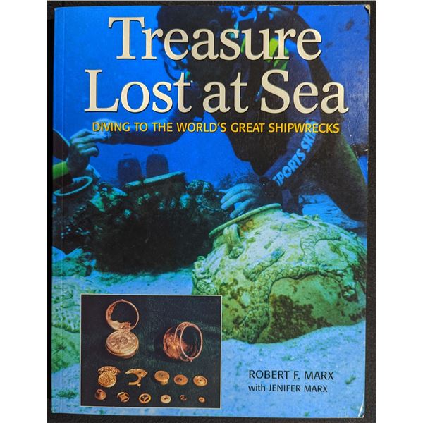 Marx: Treasure Lost at Sea. Diving to the World's Great Shipwrecks