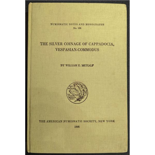 Metcalf: The Silver Coinage of Cappadocia. Vespasian-Commodus