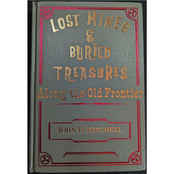 Mitchell: Lost Mines & Buried Treasures Along the Old Frontier