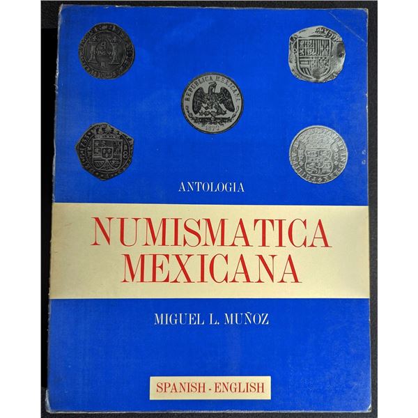 Munoz: Numismatica Mexicana