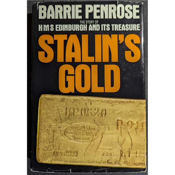 Penrose: Stalin's Gold. The Story of HMS Edinburgh and Its Treasure