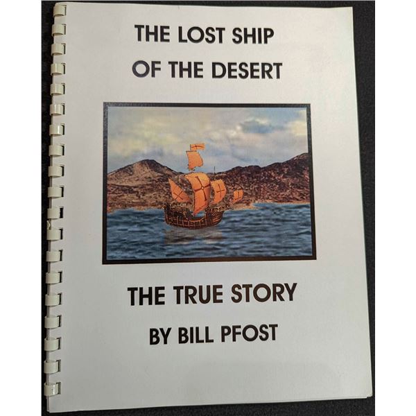 Pfost: The Lost Ship of the Desert. The True Story