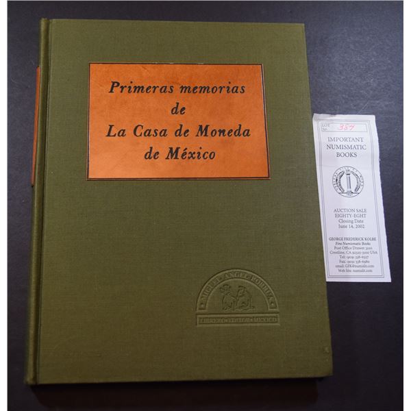 Porrua: Primeras Memorias de La Casa de Moneda de Mexico