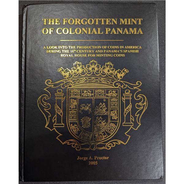 Proctor: The Forgotten Mint of Colonial Panama