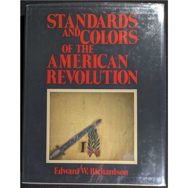 Richardson: Standards and Colors of the American Revolution