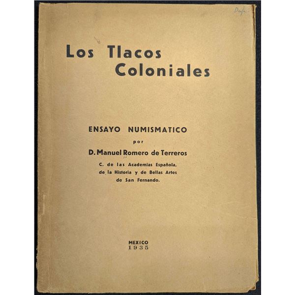 Romero de Terreros: Los Tlacos Coloniales