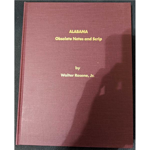 Rosene: Alabama Obsolete Notes and Scrip