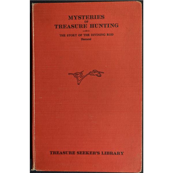 Santschi: Mysteries of Treasure Hunting. The Story of the Divining Rod