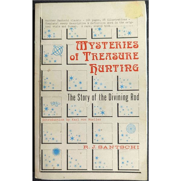 Santschi: Mysteries of Treasure Hunting. The Story of the Divining Rod