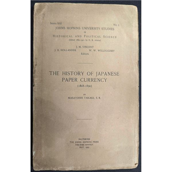 Takaki: The History of Japanese Paper Currency (1868-1890)
