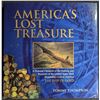 Image 1 : Thompson: America's Lost Treasure. A Pictorial Chronical of the Sinking and Recovery of the United S