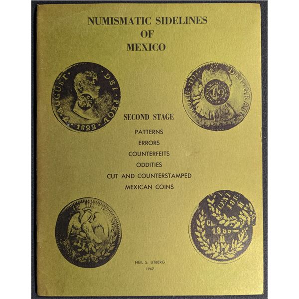 Utberg: Numismatic Sidelines of Mexico. Second Stage. Patterns, Errors, Counterfeits, Oddities, Cut 