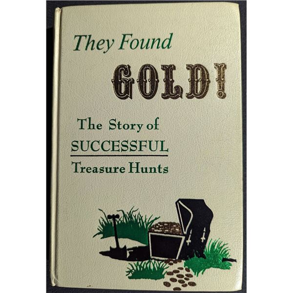 Verrill: They Found Gold. The Story of Successful Treasure Hunts