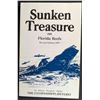 Image 1 : Weller: Sunken Treasure on Florida Reefs. The 1715 Spanish Plate Fleet
