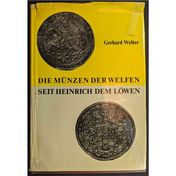 Welter: Die Munzen der Welfen seit Heinrich dem Lowen Band I & II