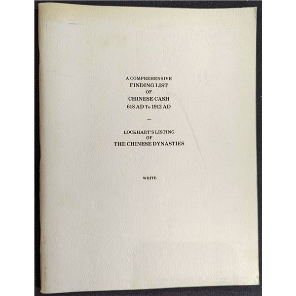 White: A Comprehensive Finding List of Chinese Cash. T'ang to Republic. K'ai Yuan to Min Kuo, 618 AD