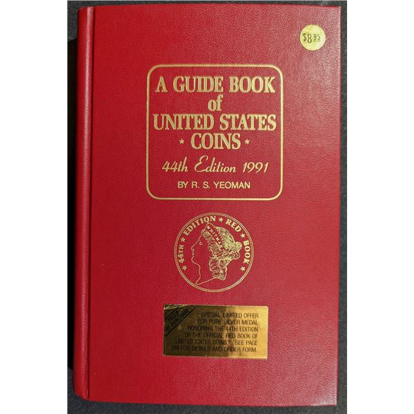 Yeoman: A Guide Book of United States Coins. 1991. Signed Presentation Copy