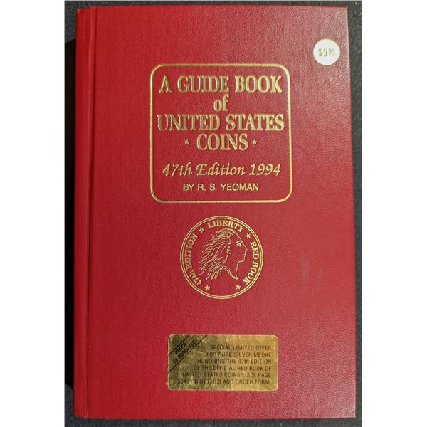 Yeoman: A Guide Book of United States Coins. 1994. Signed Presentation Copy