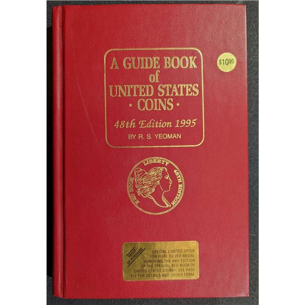 Yeoman: A Guide Book of United States Coins. 1995. Signed Presentation Copy