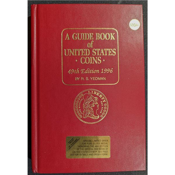 Yeoman: A Guide Book of United States Coins. 1996. Signed Presentation Copy