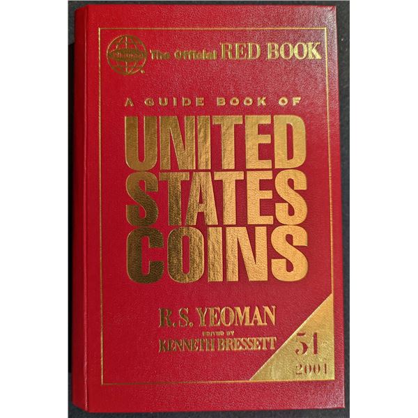 Yeoman: A Guide Book of United States Coins. 2001. Signed Presentation Copy