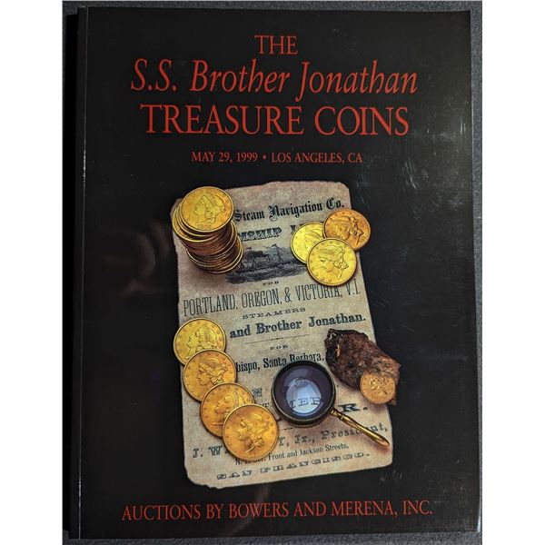 Bowers & Merena Galleries, Inc.: The 'S.S. Brother Jonathan' Treasure Coins