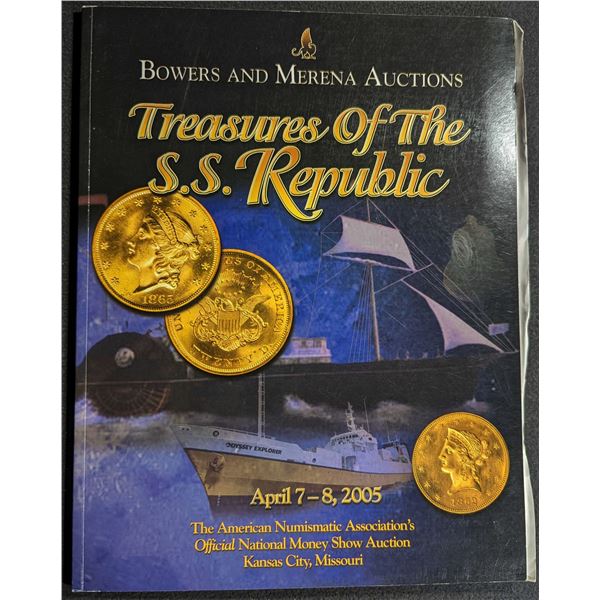 Bowers & Merena Galleries, Inc.: Treasures of the 'S.S. Republic'