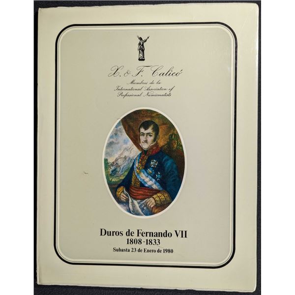 Calico, X.& F.: Duros de Fernando VII 1808-1833