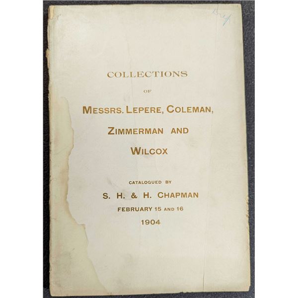 Chapman, S.H. & H.: Collections of Messrs. Lepere, Coleman, Zimmerman and Wilcox