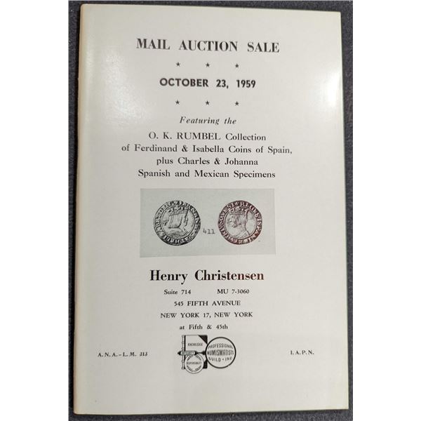 Christensen, Henry: Mail Auction Sale Featuring the O.K. Rumbel Collection of Ferdinand & Isabella C