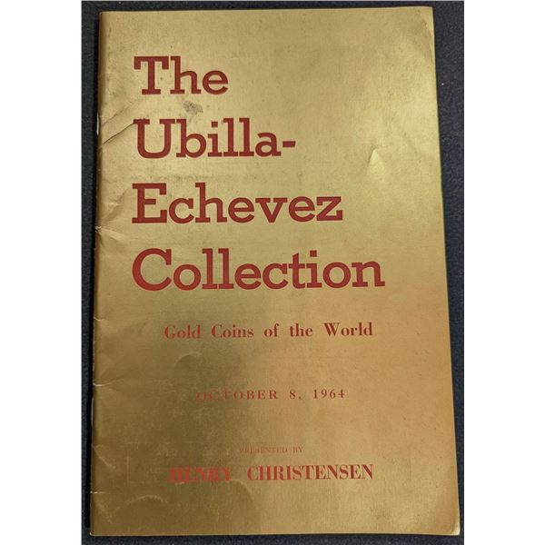 Christensen, Henry: The Ubilla-Echevez Collection. Gold Coins of the World