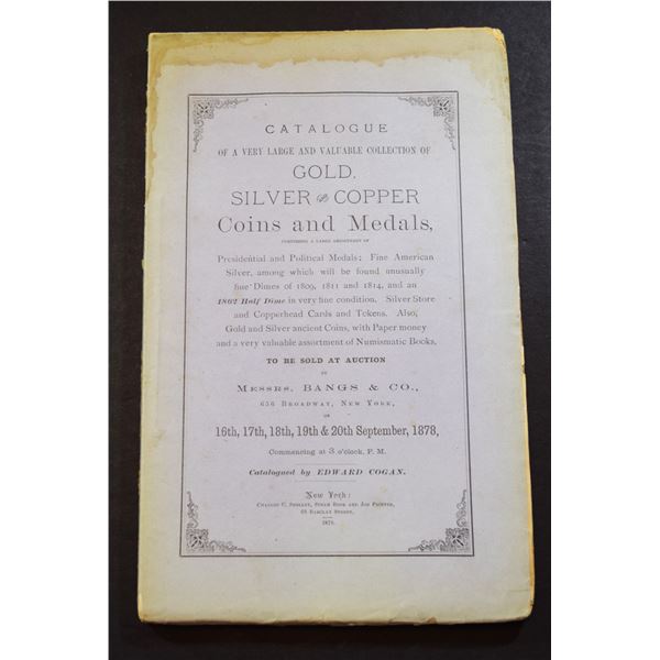 Cogan, Edward and Bangs & Co.: Catalogue of a Very Large and Valuable Collection of Gold, Silver, an