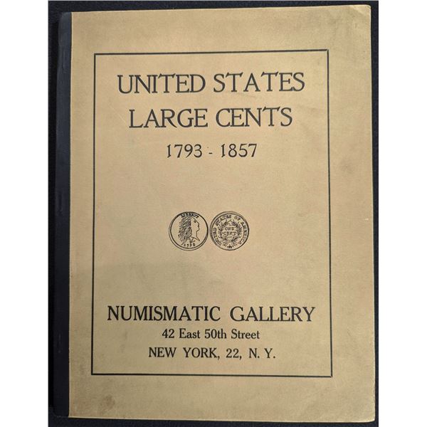 Kosoff, A.: The Outstanding Collection of United States Large Cents Formed by Mr. Oscar J. Pearl, Ne