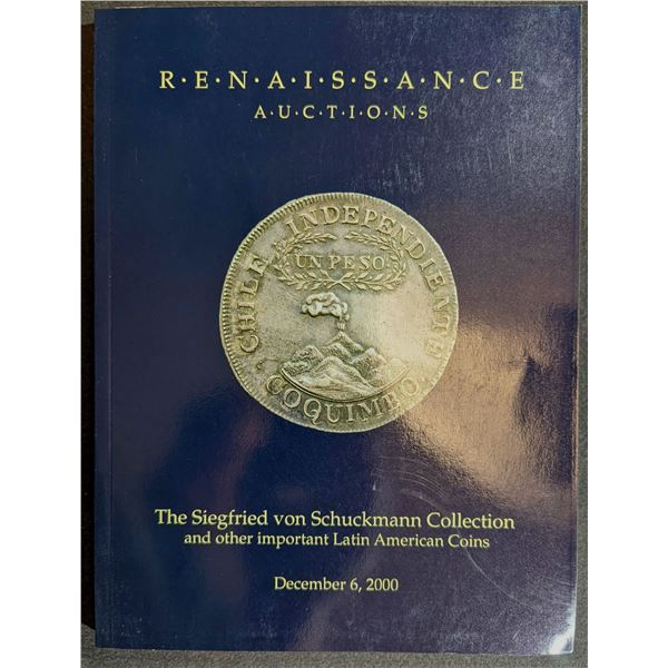 Renaissance Auctions: The Siegfried von Schuckmann Collection and other Important Latin American Coi