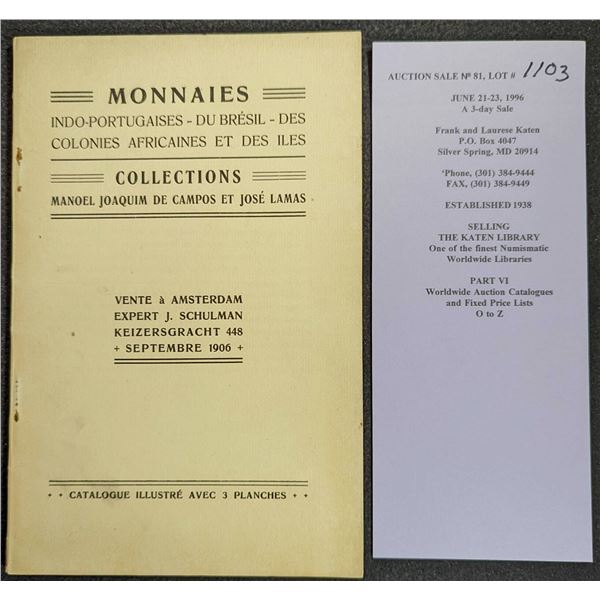 Schulman, Jacques: Monnaies Indo-portugaises, Du Bresil, Des Colonies Africaines Et Des Iles. Collec
