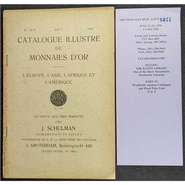 Schulman, Jacques: Catalogue Illustre de Monnaies d'Or de l'Europe, l'Asie, l'Afrique, et l'Amerique