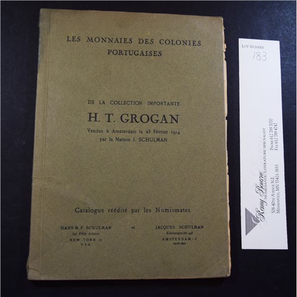 Schulman, Jacques: Les Monnaies des Colonies Portugaises de la Collection de Importante H.T. Grogan 
