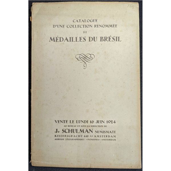 Schulman, Jacques: Catalogue D'Une Collection Renommee de Medailles du Bresil