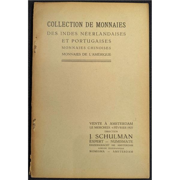 Schulman, Jacques: Collection de Monnaies Des Indes Neerlandaises et Portugaises. Monnaies Chinoises