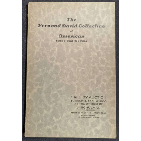 Schulman, Jacques: The Fernand David Collection of American Coins and Medals