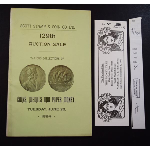 Scott Stamp & Coin, Ltd.: 129th Auction Sale. Various Collections of Coins, Medals and Paper Money