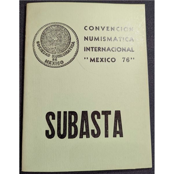 Sociedad Numismatica de Mexico: Convencion Numismatica Mexico 76. Subasta