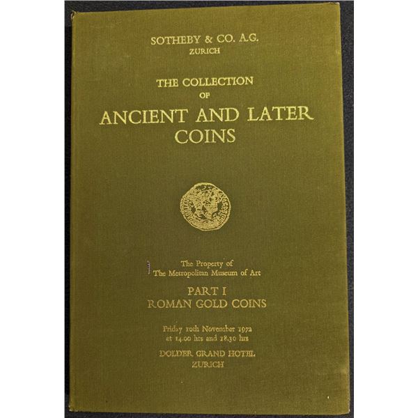 Sotheby & Co. A.G.: The Collection of Ancient and Later Coins, the Property of the Metropolitan Muse