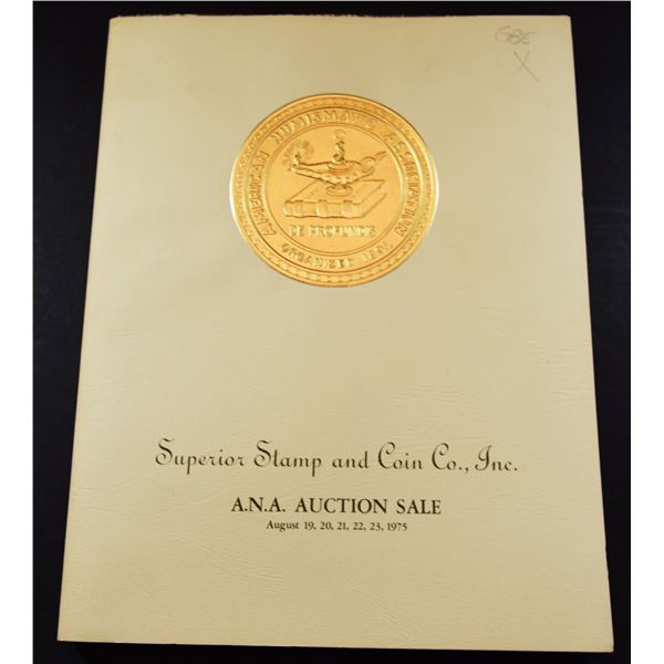 Superior Stamp & Coin Co., Inc.: The 1975 A.N.A. Convention Auction Sale