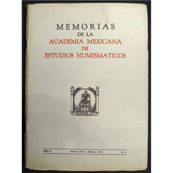 Academia Mexicana de Estudios Numismaticos Memorias de la Academia