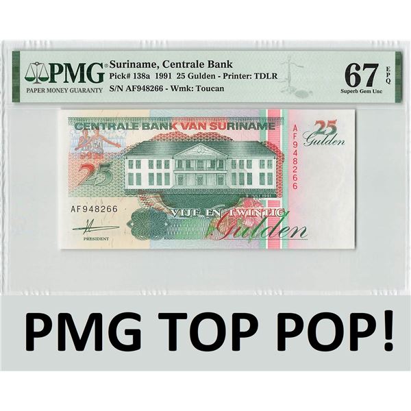 Suriname 25 Gulden 1991 TDLR Pick 138a PMG Superb Gem UNC 67 EPQ TOP POP