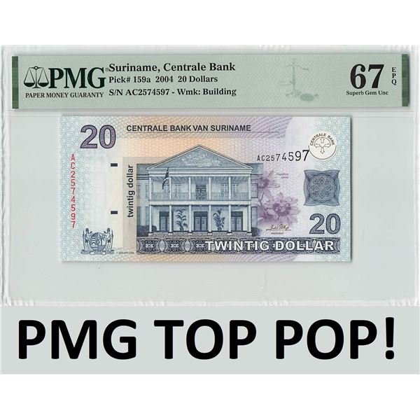 Suriname 20 Dollar 2004 Pick 159a PMG Superb Gem UNC 67 EPQ TOP POP