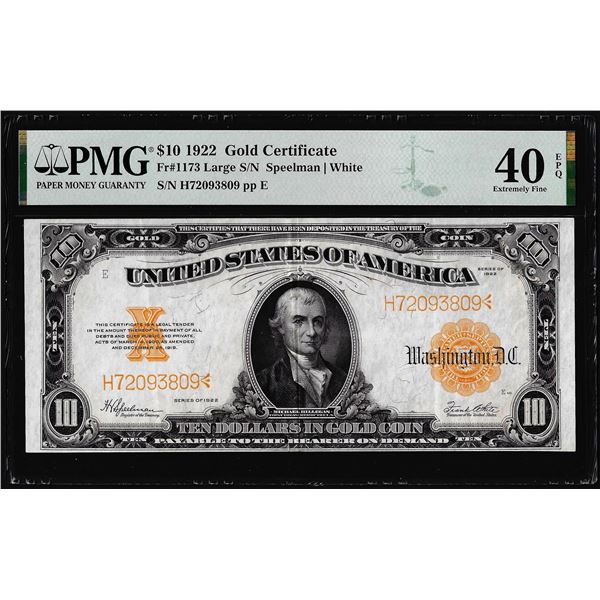 1922 $10 Gold Certificate Note Fr.1173 PMG Extremely Fine 40EPQ
