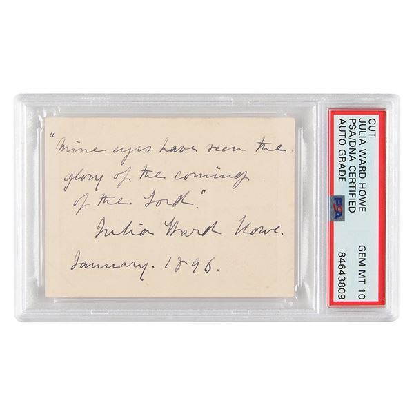 Julia Ward Howe Autograph Quotation Signed - PSA GEM MINT 10