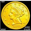 Image 1 : 1881 $2.50 Gold Quarter Eagle UNCIRCULATED